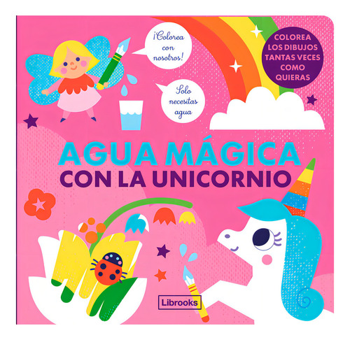 Agua Magica Con La Unicornio, De Faria, Kim. Editorial Librooks Barcelona S.l.l., Tapa Dura En Español