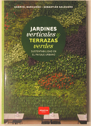 Jardines Verticales Y Terrazas Verdes