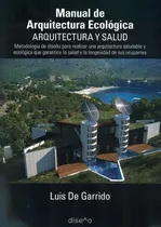 Comprar Manual De Arquitectura Ecológica Arquitectura Salud Garrido