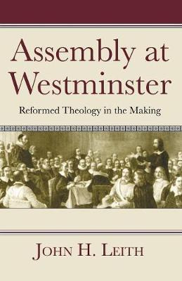 Libro Assembly At Westminster - John H Leith