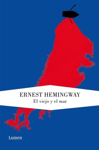 Libro: El Viejo Y El Mar. Hemingway, Ernest. Lumen