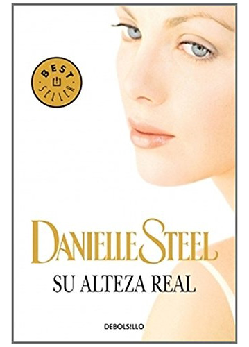 Libro Su Alteza Real (serie Best Seller) - Steel Danielle (p