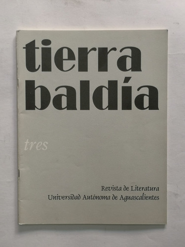 Tierra Baldía Tres