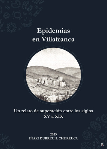 Libro Epidemias En Villafranca - Dubreuil Churruca, Iã±aki