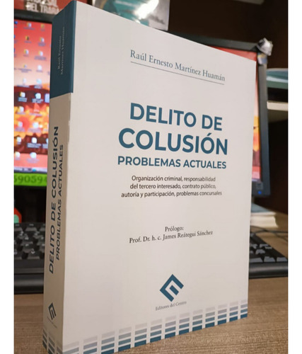 Delito De Colusión. Problemas Actuales 2024 Original