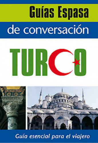 Libro Guía De Conversación Turco- Espasa (entrega Inmediata)
