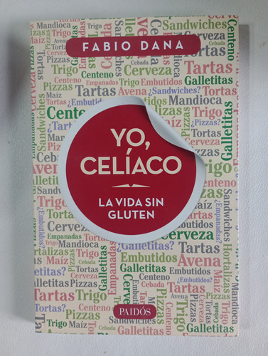 Yo Celíaco La Vida Sin Gluten