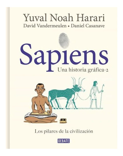 Sapiens Una Historia Grafica Volumen 2, Cómics