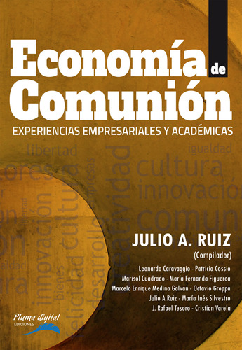 Economia De Comunion - Julio A. Ruiz