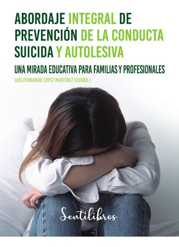 Libro Educ Abordaje Integral De Preven Conducta Suicida Auto