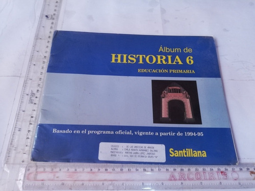 Álbum De Historia 6 Educacion Primaria Santillana