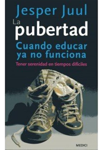 Pubertad,la - Juul,jesper