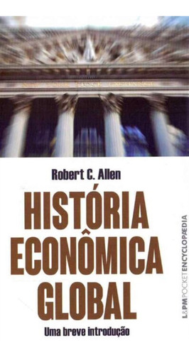 História Econômica Global - Bolso