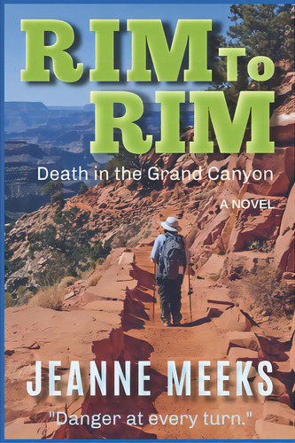 Rim To Rim: Death In The Grand Canyon, De Meeks, Jeanne. Editorial Createspace, Tapa Blanda En Inglés