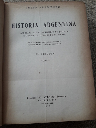 Historia Argentina - Julio Aramburu - El Ateneo - 1949