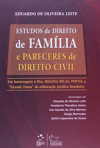 Estudos de Direito de Família e Pareceres de Direito Civil, de Leite, Eduardo de Oliveira. Editora Forense Ltda., capa mole em português, 2011