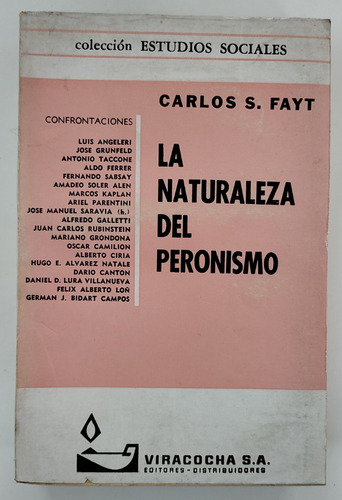 La Naturaleza Del Peronismo - Carlos S. Fayt