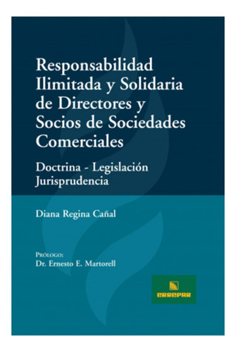 Responsabilidad Ilimitada Y Solidaria De Directores Y Socios