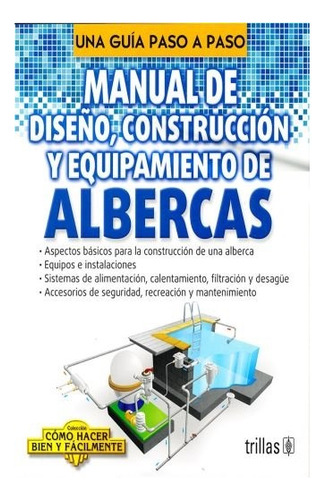  Manual De Diseño Construccion Y Equipamiento De Albercas
