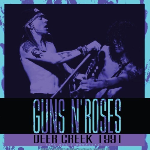 Guns N Roses - Deer Creek 1991 (vinilo)