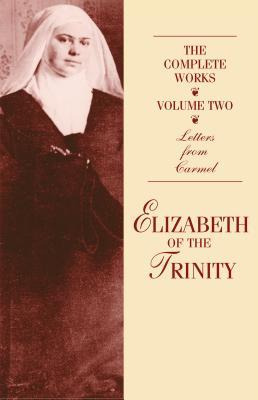 Libro The Complete Works Of Elizabeth Of The Trinity, Vol...