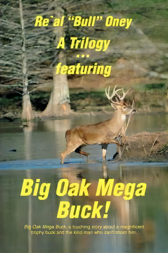 A Trilogy . Featuring Big Oak Mega Buck! : Ella's Compassion & The Knock At Our Door, De Phil Kunz. Editorial Iuniverse, Tapa Blanda En Inglés