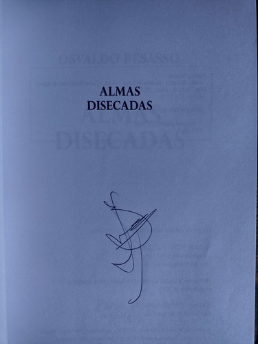 Almas Disecadas De Osvaldo Besasso - Pacto De Lectura