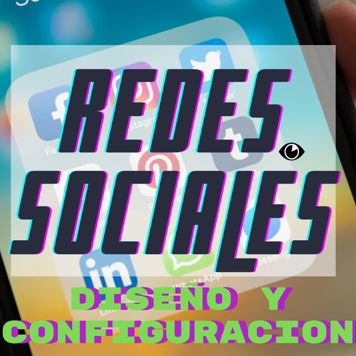 Diseño Y Configuración De Redes Sociales Y Fanpage