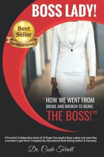 Libro: Boss Lady!:  How We Went From Broke And Broken To Be