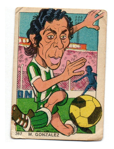 Figurita Banfield Futbol 1976 Gonzalez N° 367 Caricatura