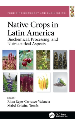 Libro Native Crops In Latin America: Biochemical, Process...