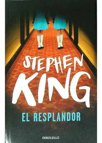 El Resplandor - Stephen King