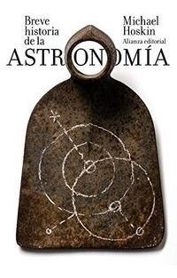 Breve Historia De La Astronomia - Hoskin, Michael