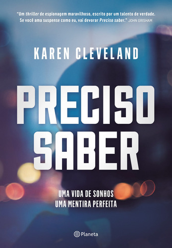 Preciso Saber, De Karen Cleveland. Editora Planeta, Capa Mole Em Português, 2021