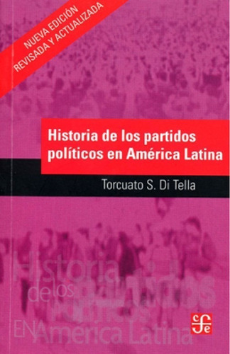 Historia De Los Partidos Políticos En América Latina