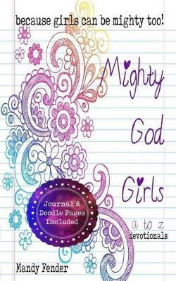 Libro Mighty God Girls : Devotionals For Girls Ages 7 To ...