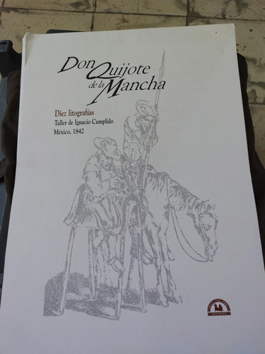 Diez Litografías De Don Quijote De La Mancha 