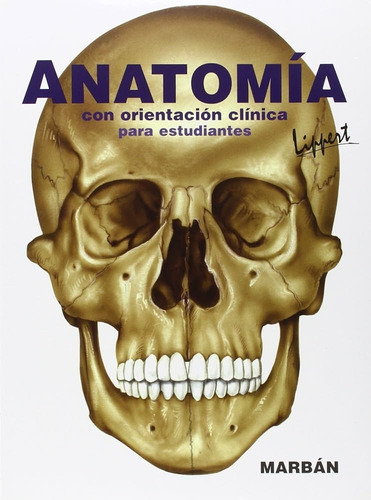 Anatomia Con Orientacion Clinica Para Estudiantes / Lippert