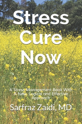 Libro Stress Cure Now: A Stress Management Book With A Ne...