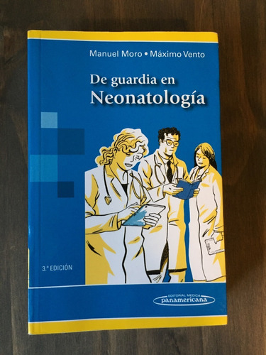 Libro De Guardia En Neonatología 3ra Ed - Como Nuevo  Oferta