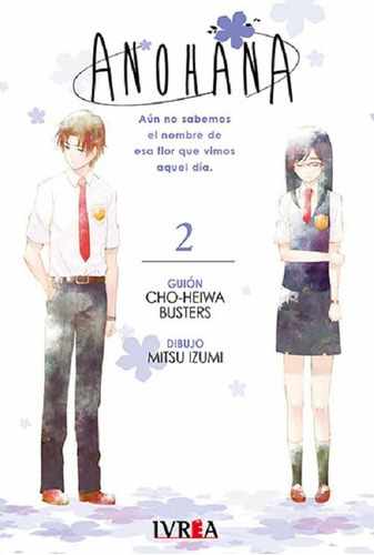 Anohana, De Mitsu Izumi., Vol. 2. Editorial Ivrea, Tapa Blanda En Español