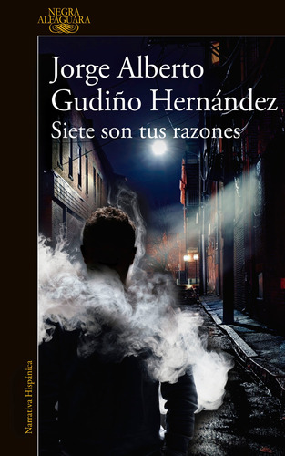 Serie Zuzunaga 2 - Siete son tus razones, de Gudiño Hernández, Jorge Albert. Serie Serie Zuzunaga Editorial Alfaguara, tapa blanda en español, 2018