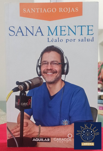Sanamente Lealo Por Salud - Santiago Rojas