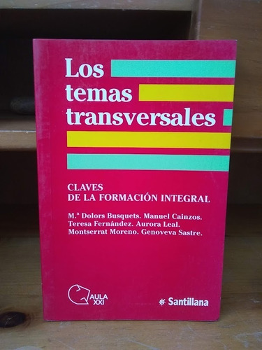 Los Temas Transversales Busquets, Cainzos, Fernandez, Leal, 