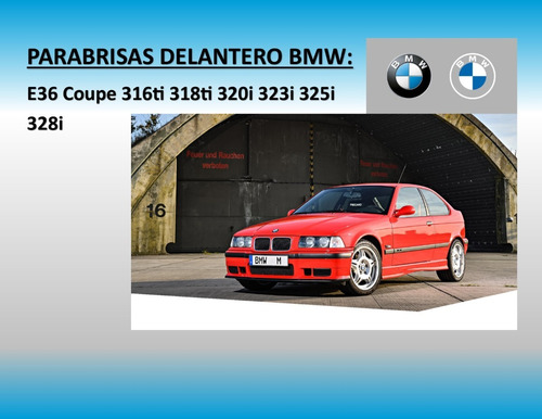 Parabrisas Delantero Bmw E36 Coupe 1990-1999 