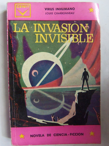 Invasion Invisible Louis Charbonneau Cenit Ciencia Ficcion