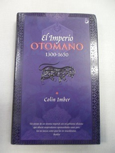 El Imperio Otomano 1300-1650 Imber, Colin
