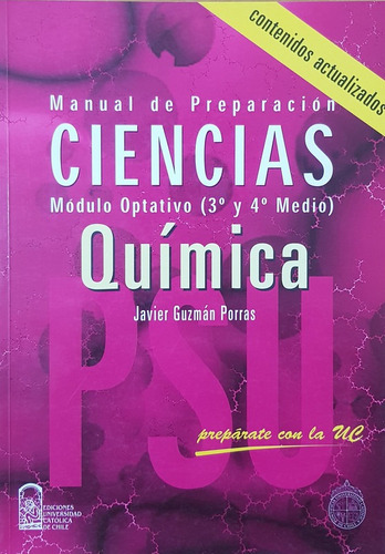 Psu Quimica, Ciencias 3° Y 4° Medio Manual De Preparacion