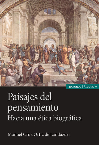 Paisajes Del Pensamiento, De Cruz Ortiz De Landazuri,manuel. Editorial Ediciones Universidad De Navarra, S.a., Tapa Blanda En Español