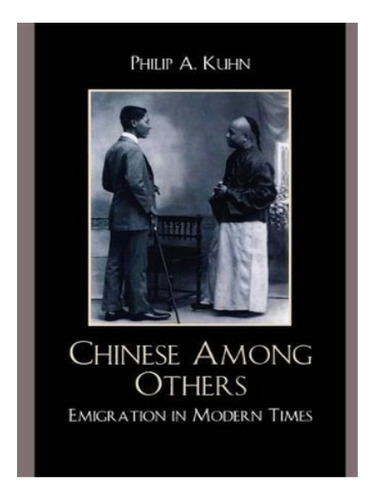 Chinese Among Others - Philip A. Kuhn. Eb16